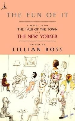 The Fun of It(English, Electronic book text, David Remnick, Lillian Ross)
