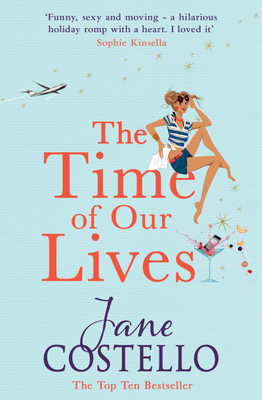 The Time of Our Lives(English, Paperback, Costello Jane)