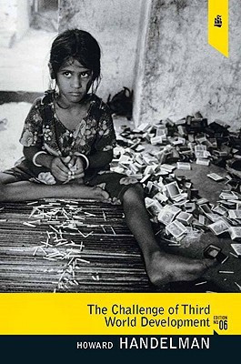 The Challenge of Third World Development United States ed of 6th revised ed Edition(English, Paperback, Handelman Howard)