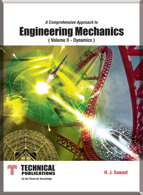 Engineering Mechanics (Volume II - Dynamics) - A Comprehensive Approach(English, Paperback, H. J. SAWANT)