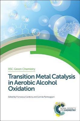 Transition Metal Catalysis in Aerobic Alcohol Oxidation(English, Hardcover, unknown)