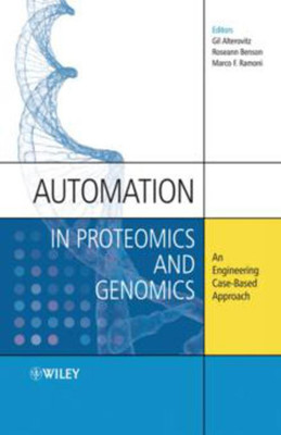 Automation in Proteomics and Genomics  - An Engineering Case-Based Approach(English, Hardcover, Alterovitz Gil)