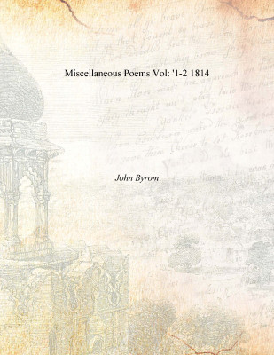 Miscellaneous Poems Vol: '1-2 1814(English, Paperback, John Byrom)
