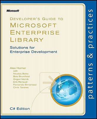 Developer's Guide to Microsoft Enterprise Library, C# Edition(English, Paperback, Homer Alex)