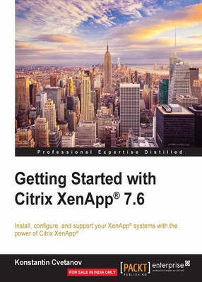 Getting Started with Citrix XenApp (R) 7.6(English, Electronic book text, Cvetanov Konstantin)