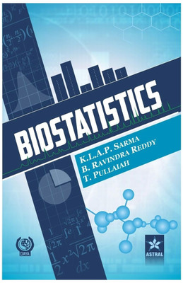 Biostatistics(English, Hardcover, K. L. A. P Sarma, B. Ravindra Reddy, T. Pullaiah)
