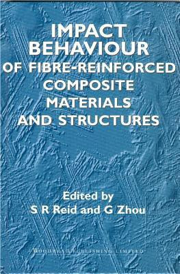 Impact Behaviour of Fibre-Reinforced Composite Materials and Structures(English, Hardcover, unknown)