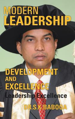 Modern Leadership Development and Excellence(English, Hardcover, BABOOA DR.S.K.)