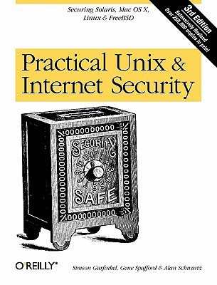 Practical Unix and Internet Security 0003 Edition(English, Paperback, Alan Schwartz PH. D. Gene Spafford PH. D. Simson Garfinkel Spafford Garfinkel Schwartz)
