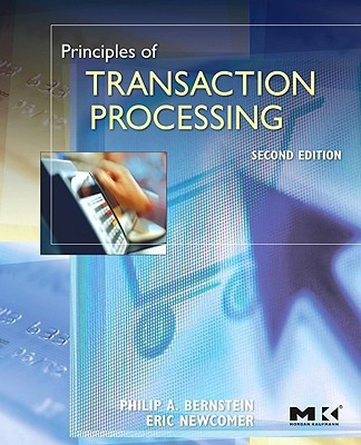 Principles of Transaction Processing 2 Rev ed Edition(English, Paperback, Bernstein Philip A.)