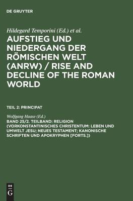 Religion (Vorkonstantinisches Christentum: Leben Und Umwelt Jesu; Neues Testament; Kanonische Schriften Und Apokryphen [Forts.])(German, Hardcover, unknown)