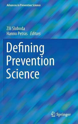 Defining Prevention Science(English, Hardcover, unknown)