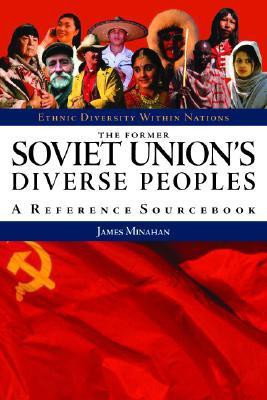 The Former Soviet Union's Diverse Peoples(English, Hardcover, Minahan James B.)