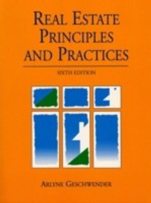 Real Estate Principles and Practices 6th Edition(English, Paperback, Geschwender Arlyne)