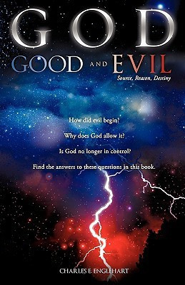 GOD GOOD and EVIL(English, Paperback, Englehart Charles E)