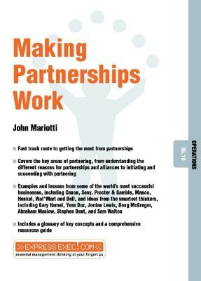 Making Partnerships Work(English, Paperback, Mariotti John L.)