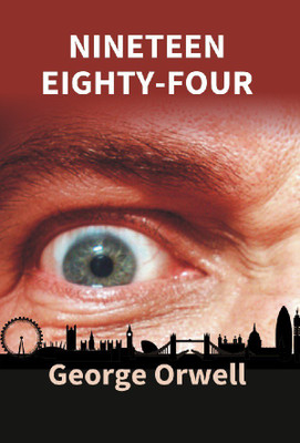 Nineteen Eighty-Four(English, Hardcover, George Orwell)