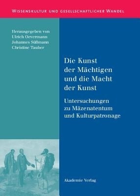 Die Kunst Der Maechtigen Und Die Macht Der Kunst(German, Hardcover, unknown)