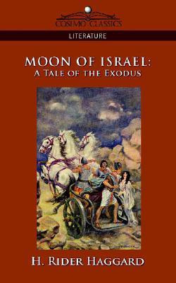 Moon of Israel(English, Paperback, Haggard H Rider Sir)