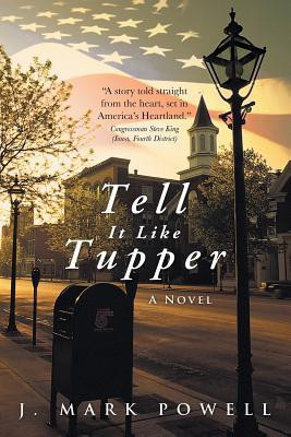 Tell It Like Tupper(English, Paperback, Powell J Mark)
