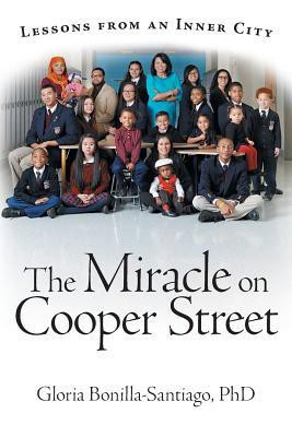 The Miracle on Cooper Street(English, Paperback, Bonilla-Santiago Gloria PhD)