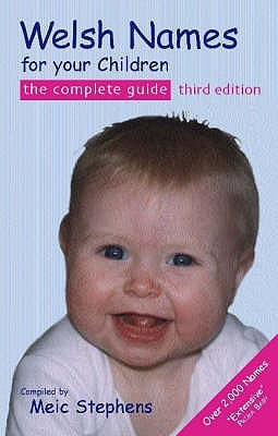 Welsh Names for Your Children(English, Paperback, Stephens Meic)