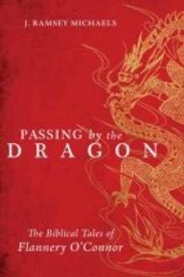 Passing by the Dragon(English, Paperback, Michaels J. Ramsey)