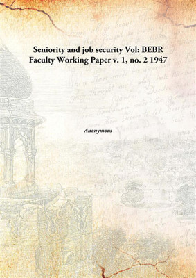 Seniority and job security(English, Hardcover)