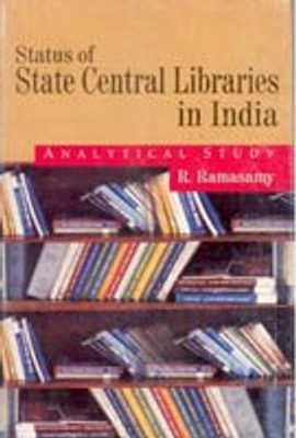 Status of State Central Libraries in India(English, Hardcover, Ramasamy R.)