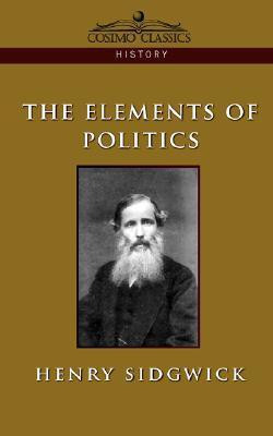 The Elements of Politics(English, Paperback, Sidgwick Henry)