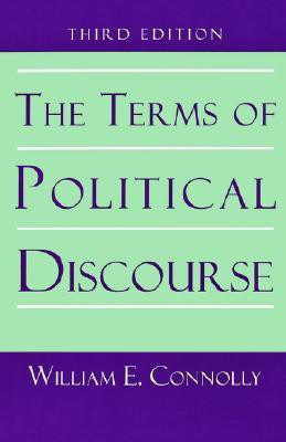 The Terms of Political Discourse.(English, Paperback, Connolly William E.)