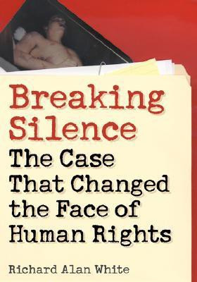 Breaking Silence(English, Paperback, White Richard Alan)