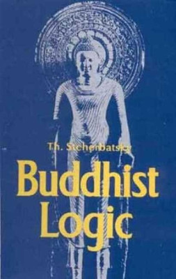 Buddhist Logic, 2 Vols(English, Hardcover, F. Th. Stcherbatsky)
