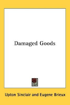 Damaged Goods(English, Paperback, Sinclair Upton)