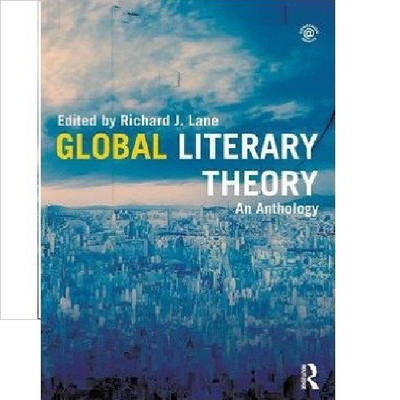 Global Literary Theory: An Anthology(English, Paperback, Richard J. Lane)