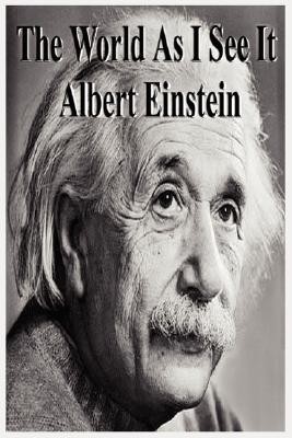 The World as I See It(English, Hardcover, Einstein Albert)