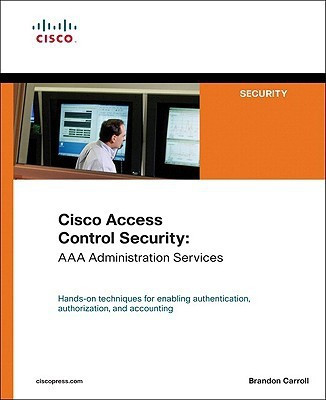 Cisco Access Control Security(English, Hardcover, Carroll Brandon)