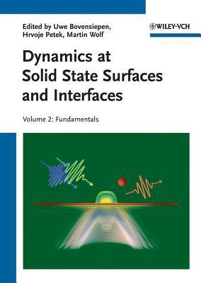 Dynamics at Solid State Surfaces and Interfaces, Volume 2(English, Hardcover, unknown)