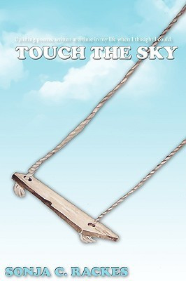 Touch the Sky(English, Paperback, Rackes Sonja C.)