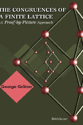 The Congruences of a Finite Lattice 1st Edition(English, Hardcover, Gratzer George A.)