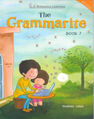 The Grammarite Book Class - 7(English, Paperback, Shaliney Ashta)