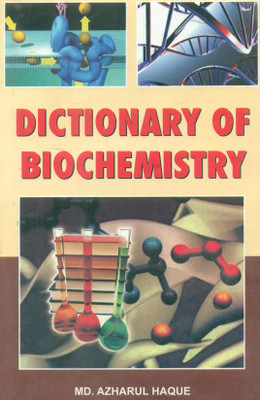 Dictionary of Biochemistry(English, Hardcover, Haque Md. Azharul)