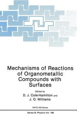 Mechanisms of Reactions of Organometallic Compounds with Surfaces(English, Paperback, unknown)