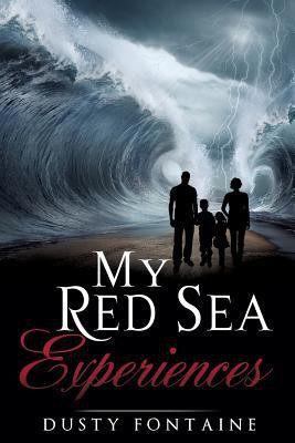 My Red Sea Experiences(English, Paperback, Fontaine Dusty)