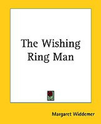 The Wishing Ring Man(English, Paperback, Widdemer Margaret)