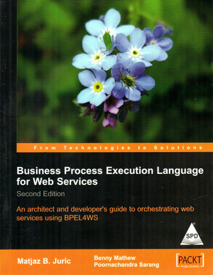 Business Process Execution Language for Web Services, 2nd Edition(English, Paperback, Juric Matjaz)