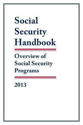 Social Security Handbook 2013(English, Paperback, Social Security Administration)