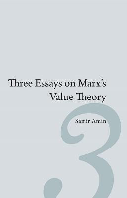 Three Essays on Marx's Value Theory(English, Paperback, Amin Samir)