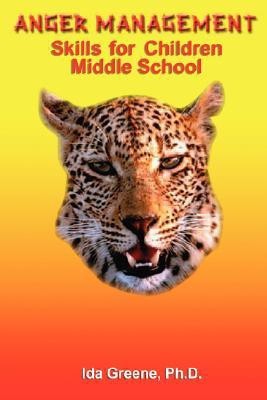 Anger Management Skills for Children Middle School(English, Paperback, Greene Ph D Ida)