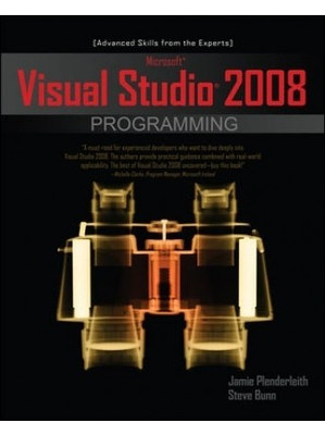 Microsoft Visual Studio 2008 Programming 1st Edition(English, Paperback, Jamie Plenderleith, Steve Bunn)